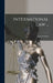 International Law ...; 1 by John 1828-1913 Westlake