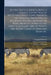 Butter Tests of Jerseys, Being a Collection of Tests of Registered Jersey Cows, Wherein the Yield Has Amounted to Fourteen Pounds or More per Week. Br by Campbell Brown