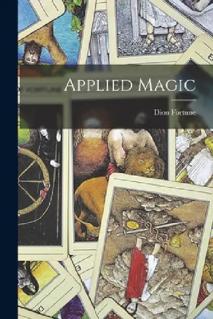 Applied Magic by Dion Fortune