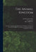 The Animal Kingdom: Arranged According to Its Organization, Serving as a Foundation for the Natural History of Animals, and an Introductio by Georges Baron Cuvier