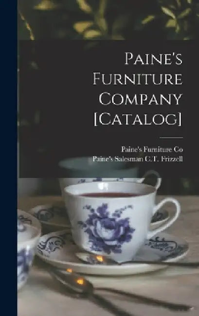 Paine's Furniture Company [catalog] by Mass ). Paine's Furniture Co (Boston