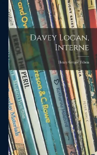 Davey Logan, Interne by Henry Gregor 1916- Felsen