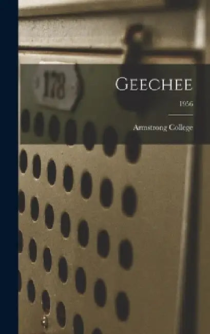 Geechee; 1956 by Armstrong College