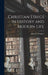 Christian Ethics in History and Modern Life by Alban G. (Alban Gregory) 18 Widgery