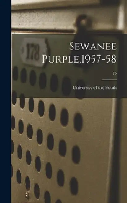 Sewanee Purple,1957-58; 75 by University of the South