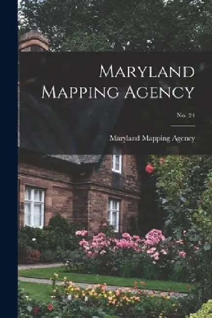 Maryland Mapping Agency; No. 24 by Maryland Mapping Agency