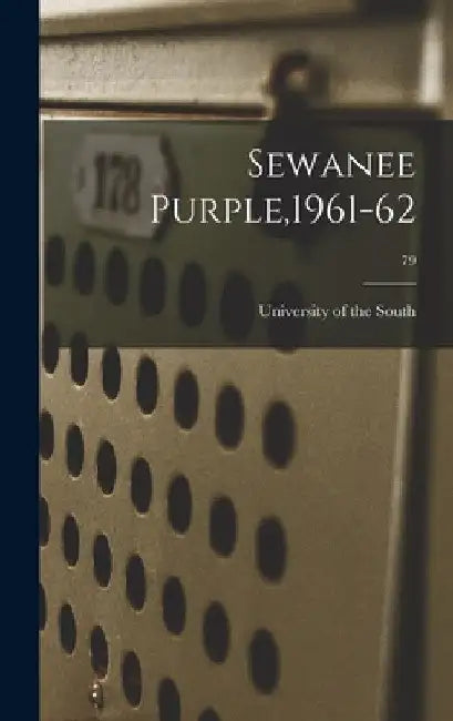 Sewanee Purple,1961-62; 79 by University of the South