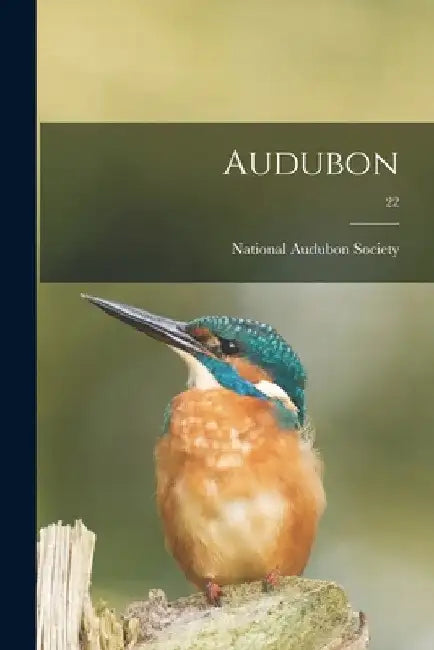 Audubon; 22 by National Audubon Society