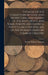 Catalog of the Collection of Gold and Silver Coins and Medals of Ancient Greece and Rome, Europe and America, Particularly the Dollars of the World Fo by Samuel Hudson Chapman