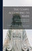 The Gospel According to Mark: Translated From the Greek, on the Basis of the Common English Version, With Notes by American Bible Union