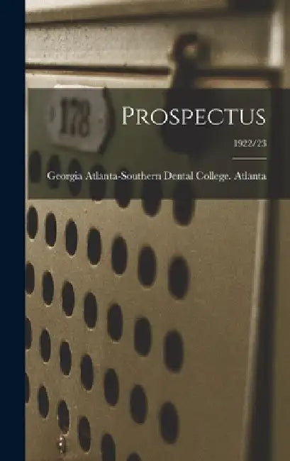 Prospectus; 1922/23 by Atlanta-Southern Dental College Atla