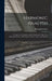 Harmonic Analysis: a Course in the Analysis of the Chords and of the Non-harmonic Tones to Be Found in Music, Classic and Modern by Benjamin 1857-1910 Cutter