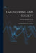 Engineering and Society: With Special Reference to Canada by Clarence Richard 1879- Young