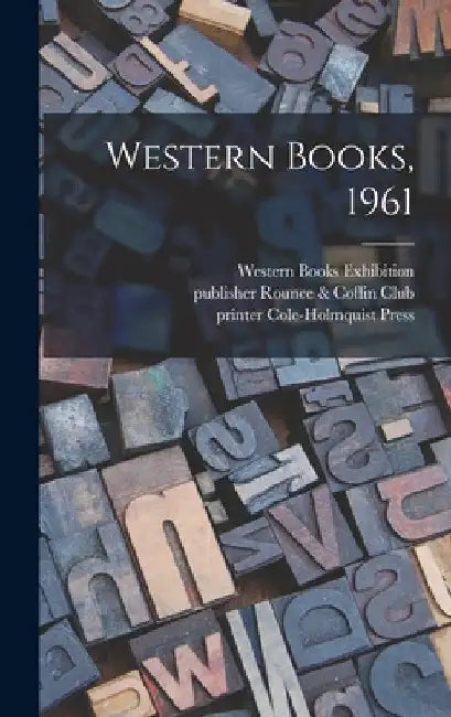 Western Books, 1961 by Western Books Exhibition (20th 1961