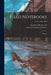 Field Notebooks: Mexico; v.3. No. 2681-2729 by F. Author Martinez M.