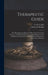 Therapeutic Guide: the Most Important Results of More Than Forty Years' Practice, With Personal Observations Regarding the Truly-reliable by G. H. G. (Gottlieb Heinrich Geo Jahr, Charles J. (Charles Julius) Hempel