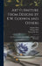 Art Furniture From Designs by E.W. Godwin and Others: With Hints and Suggestions on Domestic Furniture and Decoration by William Watt (Firm)
