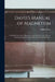 Davis's Manual of Magnetism: Including Galvanism, Magnetism, Electro-magnetism, Electro-dynamics, Magneto-electricity, and Thermo-electricity by Daniel Davis