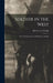 Soldier in the West; the Civil War Letters of Alfred Lacey Hough by Alfred Lacey 1826-1908 Hough