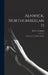 Alnwick, Northumberland: a Study in Town-plan Analysis by M. R. G. Conzen