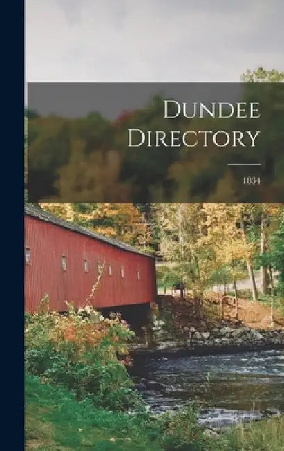 Dundee Directory; 1834 by Anonymous