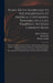 Plain Truth Addressed to the Inhabitants of America, Containing Remarks on a Late Pamphlet, Intitled Common Sense: Wherein Are Shewn, That the Scheme by James 1727?-1806 Chalmers, Rationalis, William 1727-1803 Extract from Smith