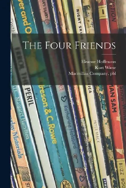 The Four Friends by Eleanor 1895- Hoffmann