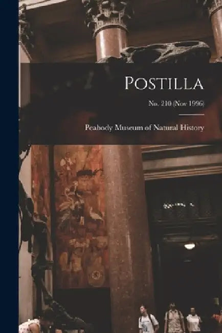Postilla; no. 210 (Nov 1996) by Peabody Museum of Natural History