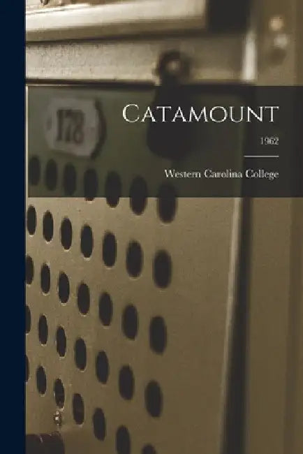 Catamount; 1962 by Western Carolina College