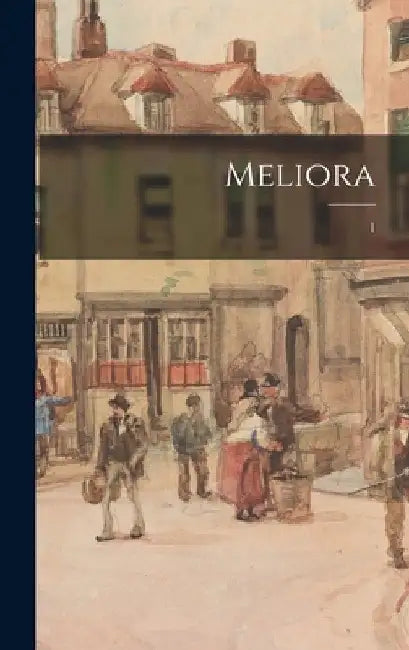 Meliora; 1 by Anonymous