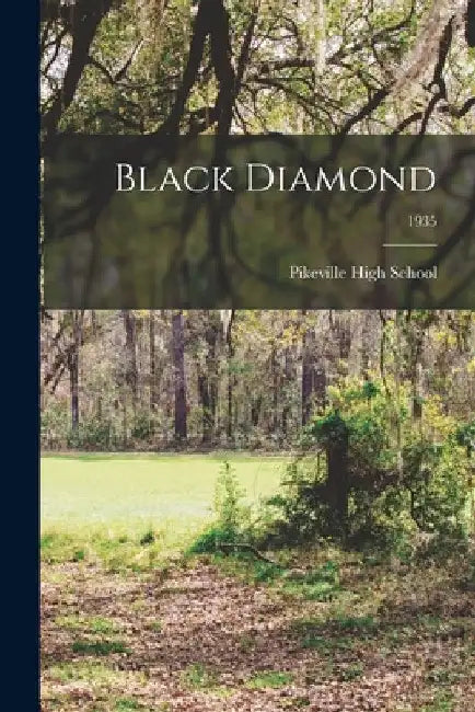 Black Diamond; 1935 by Pikeville High School