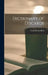 Dictionary of Discards by Frank Merritt 1879- Rich
