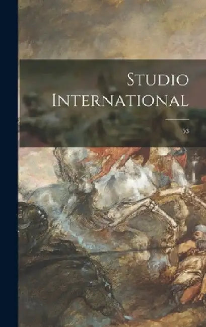 Studio International; 53 by Anonymous