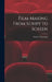 Film-making From Script to Screen by Andrew 1897- Buchanan