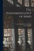 The Phenomenology of Mind; 2 by Georg Wilhelm Friedrich 1770- Hegel