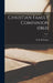 Christian Family Companion (1865); Vol. 1 by H. R. (Henry R. ). 1833-1905 Holsinger