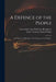 A Defence of the People: in Reply to Lord Erskine's "Two Defences of the Whigs." by John Cam Hobhouse Baron Broughton