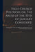 High-church Politicks, or, The Abuse of the 30th of January Consider'd: With Remarks on Mr. Luke Milbourne's Railing Sermons, and on the Observation o by Anonymous