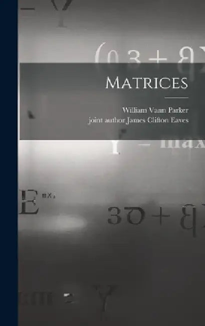 Matrices by William Vann 1901- Parker