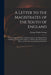 A Letter to the Magistrates of the South of England: on the Urgent Necessity of Putting a Stop to the Illegal Practice of Making up Wages out of Rates by George Poulett 1797-1876 Scrope