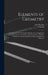Elements of Geometry: Containing the First Six Books of Euclid, With a Supplement on the Quadrature of the Circle, and the Geometry of Solid by John 1748-1819 Playfair