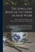 The Jewellers' Book of Patterns in Hair Work: Containing a Great Variety of Copper-plate Engravings of Devices and Patterns in Hair; Suitable for Mour by William Halford & Charles Young (Firm)