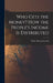 Who Gets the Money? How the People's Income is Distributed by Walter 1880-1951 Rautenstrauch