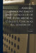 ... Annual Announcement and Catalogue of the Rush Medical College, Chicago, Ill. Session of ...; 64: 1906-07 by Anonymous