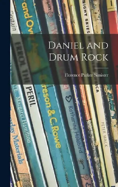 Daniel and Drum Rock by Florence Parker Simister