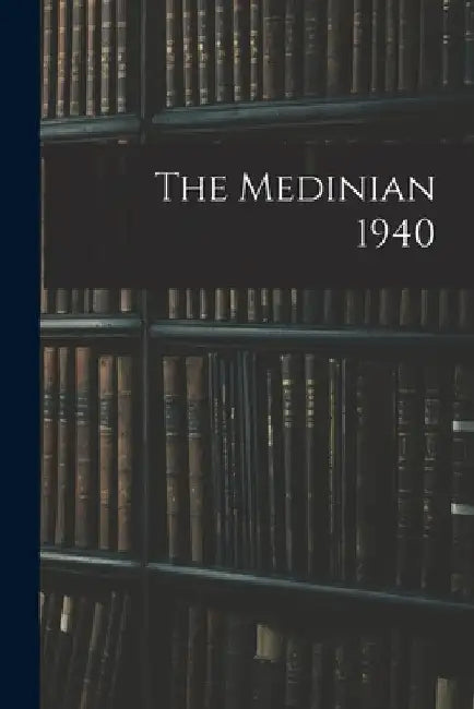 The Medinian 1940 by Anonymous