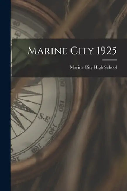 Marine City 1925 by Marine City High School (Marine City