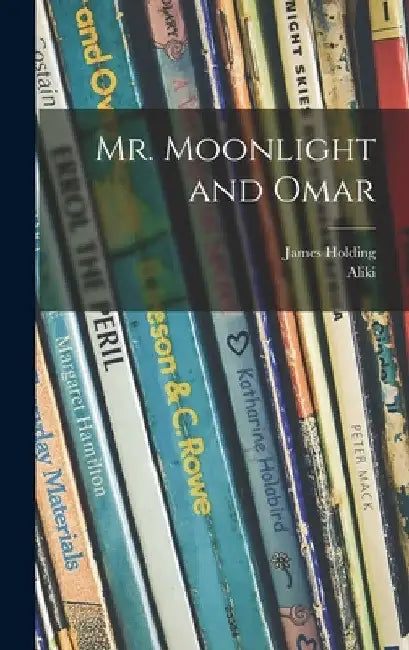 Mr. Moonlight and Omar by James Holding