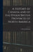 A History of Canada and of the Other British Provinces of North America by J. George (John George) 182 Hodgins