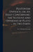 Platonism Unveil'd, or, An Essay Concerning the Notions and Opinions of Plato ... in Two Parts by Matthieu D. Ca 1699 Souverain
